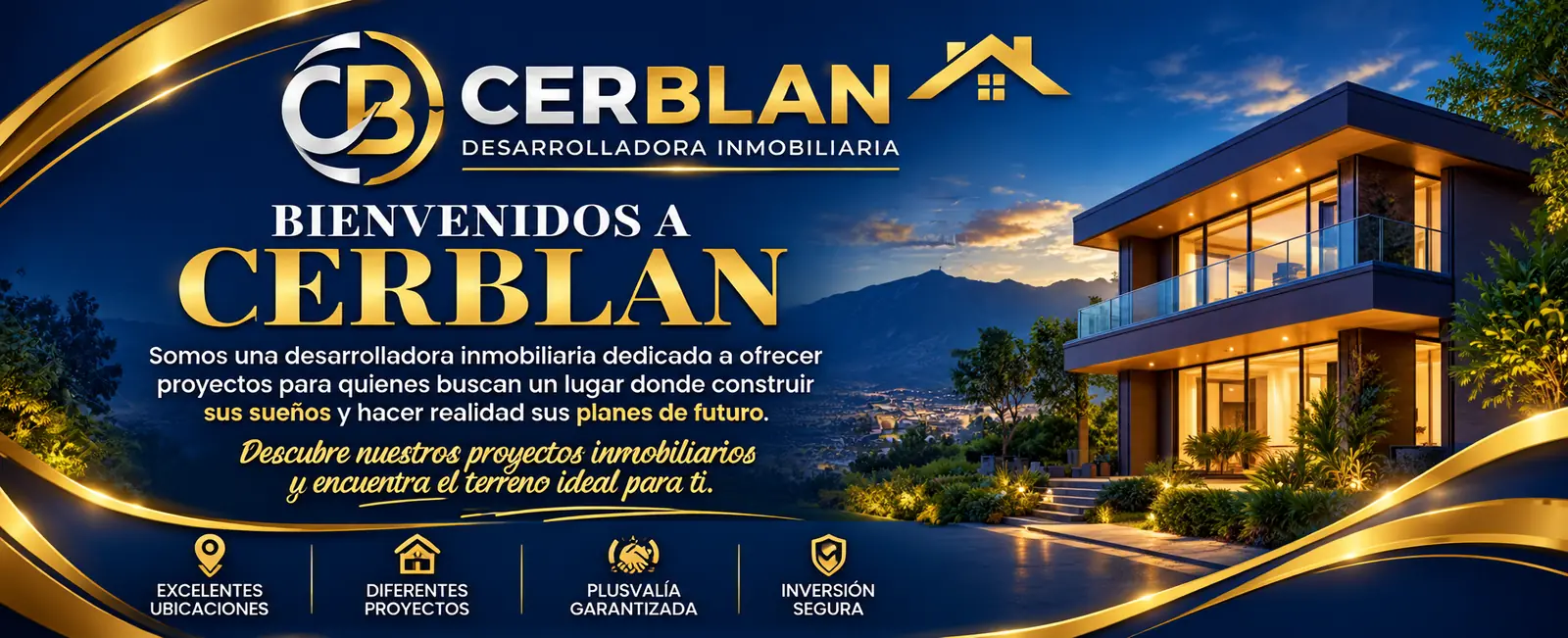 Banner «Bienvenidos a CERBLAN, desarrolladora inmobiliaria» con una casa moderna iluminada de noche