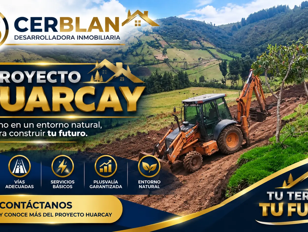 Afiche del Proyecto Huarcay con una retroexcavadora trabajando en la ladera